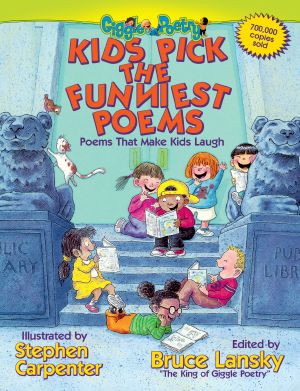 [Kids Pick The Funniest Poems 01] • Kids Pick the Funniest Poems